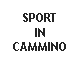 Progetto 'Sport in Cammino'